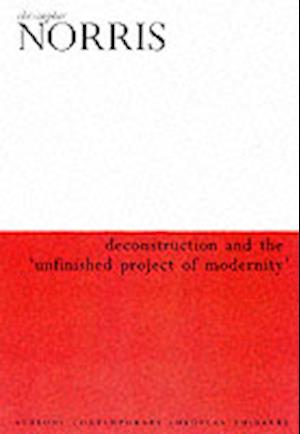 Deconstruction and the Unfinished Project of Modernity