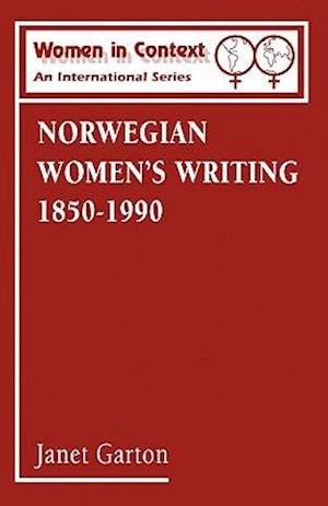 Norwegian Women's Writing, 1850-1990