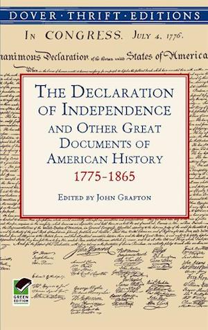 Declaration of Independence and Other Great Documents of American History