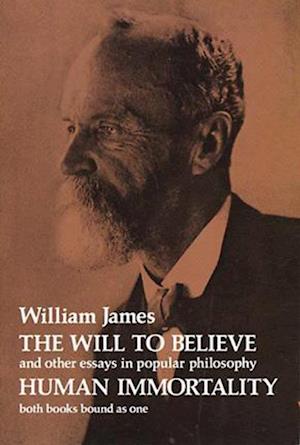 Will to Believe and Human Immortality