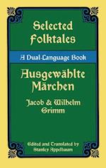 Selected Folktales/Ausgewahlte Marchen