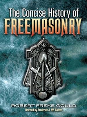 Concise History of Freemasonry