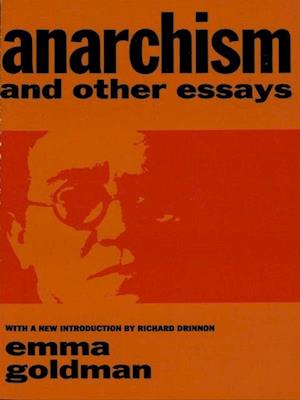 Anarchism and Other Essays