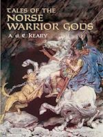 Tales of the Norse Warrior Gods