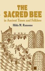 Sacred Bee in Ancient Times and Folklore