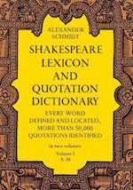 Shakespeare Lexicon and Quotation Dictionary, Vol. 1