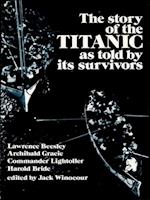 Story of the Titanic As Told by Its Survivors