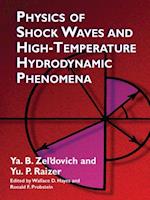 Physics of Shock Waves and High-Temperature Hydrodynamic Phenomena