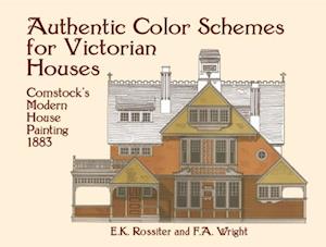 Authentic Color Schemes for Victorian Houses