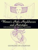 Women's Hats, Headdresses and Hairstyles
