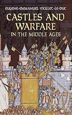 Castles and Warfare in the Middle Ages