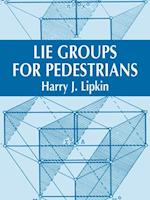 Lie Groups for Pedestrians