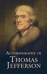 Autobiography of Thomas Jefferson