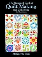 Standard Book of Quilt Making and Collecting