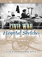 Civil War Hospital Sketches