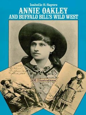 Annie Oakley and Buffalo Bill's Wild West