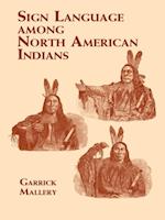 Sign Language Among North American Indians