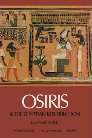 Osiris and the Egyptian Resurrection, Vol. 2