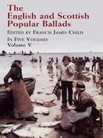 English and Scottish Popular Ballads, Vol. 5