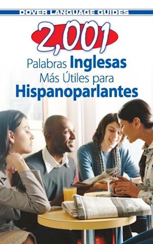2,001 Palabras Inglesas Mas Utiles para Hispanoparlantes