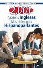 2,001 Palabras Inglesas Mas Utiles para Hispanoparlantes