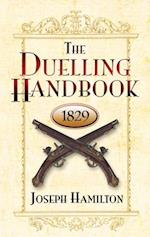 Duelling Handbook, 1829