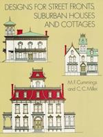 Designs for Street Fronts, Suburban Houses and Cottages