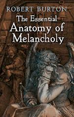 Essential Anatomy of Melancholy