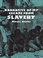 Narrative of My Escape from Slavery