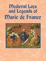 Medieval Lays and Legends of Marie de France