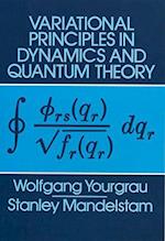 Variational Principles in Dynamics and Quantum Theory