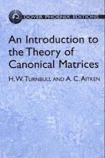 Introduction to the Theory of Canonical Matrices