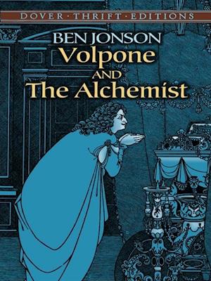 Volpone and The Alchemist