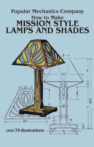 How to Make Mission Style Lamps and Shades