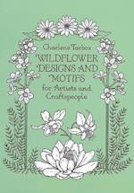 Wildflower Designs and Motifs for Artists and Craftspeople