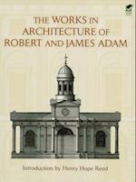 Works in Architecture of Robert and James Adam