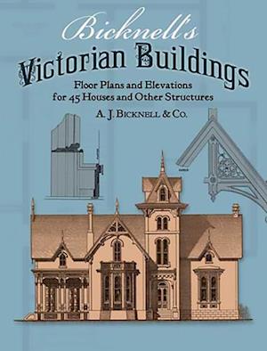 Bicknell's Victorian Buildings