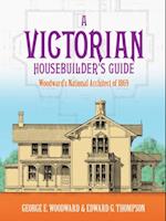 Victorian Housebuilder's Guide