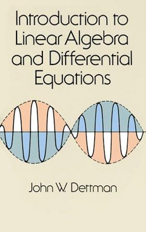 Introduction to Linear Algebra and Differential Equations