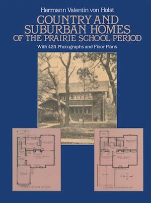 Country and Suburban Homes of the Prairie School Period