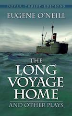 Long Voyage Home and Other Plays