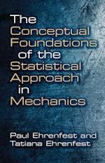 Conceptual Foundations of the Statistical Approach in Mechanics