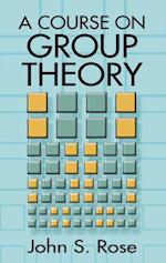 Course on Group Theory