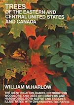 Trees of the Eastern and Central United States and Canada