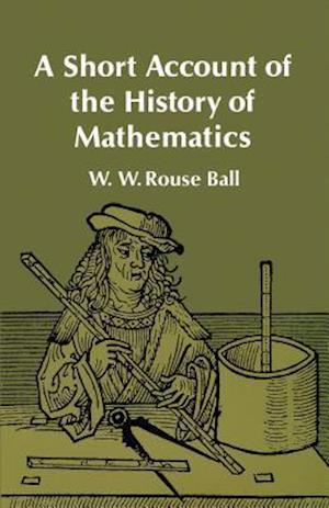 A Short Account of the History of Mathematics