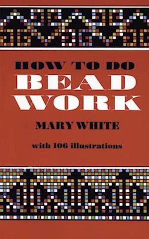 How to Do Bead Work
