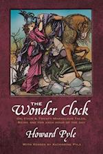 The Wonder Clock Or, Four and Twenty Marvelous Tales