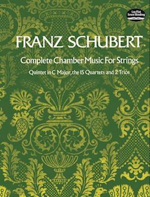 Complete Chamber Music for Strings