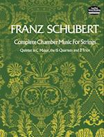Complete Chamber Music for Strings