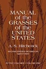 Manual of the Grasses of the United States, Vol. 1